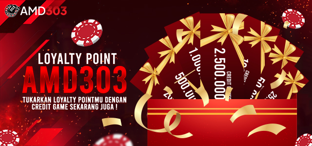 LOYALTY POINT AMD303