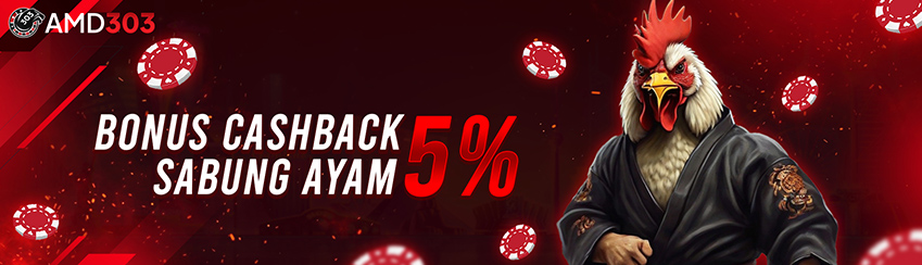 BONUS CASHBACK SABUNG AYAM