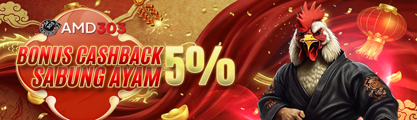 BONUS CASHBACK SABUNG AYAM