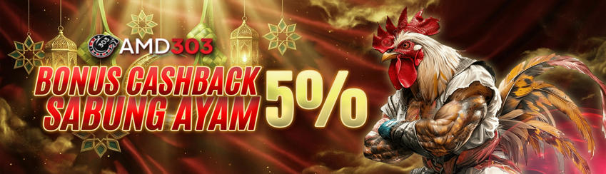 BONUS CASHBACK SABUNG AYAM
